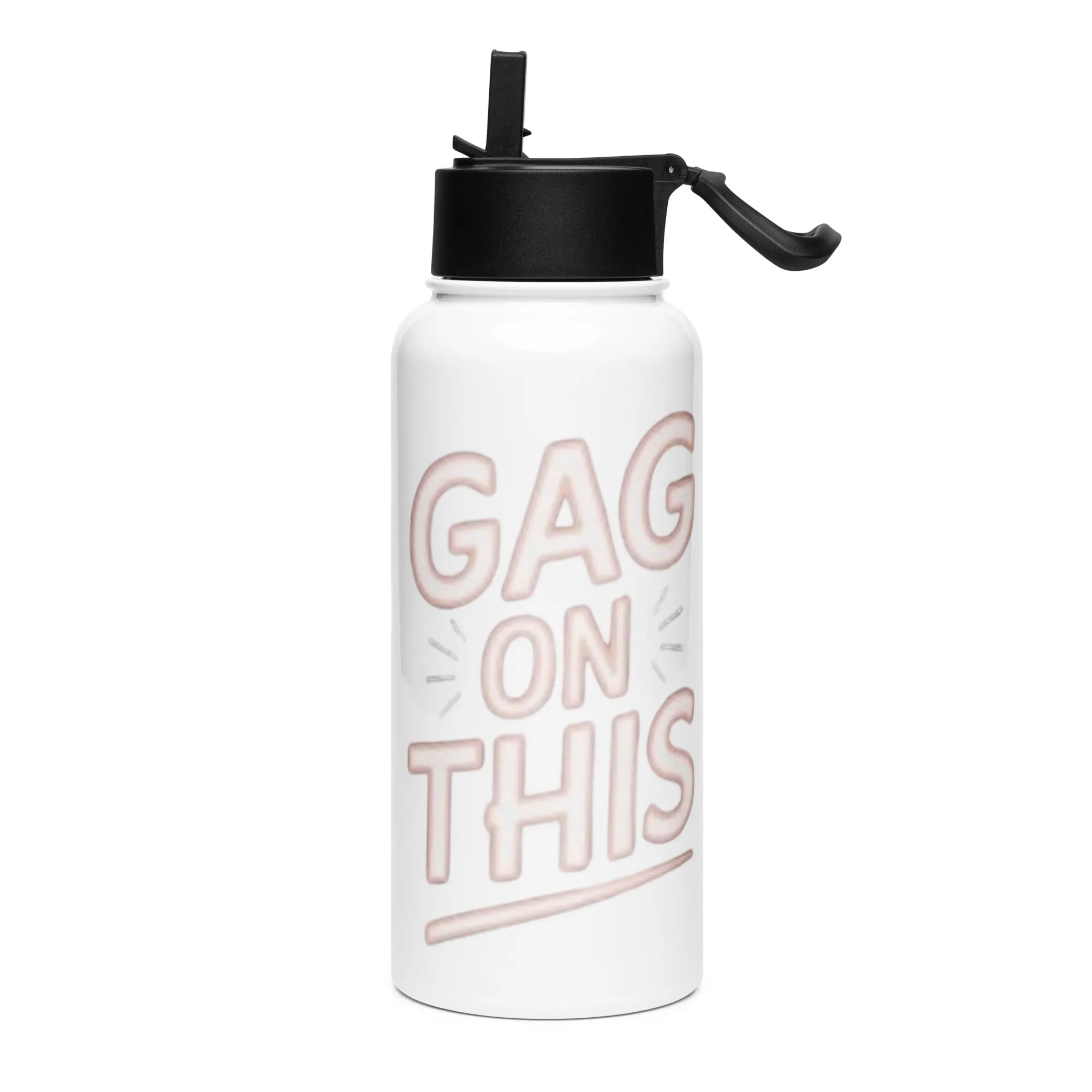 Gag On This Stainless Steel Water Bottle w/Straw Lid
