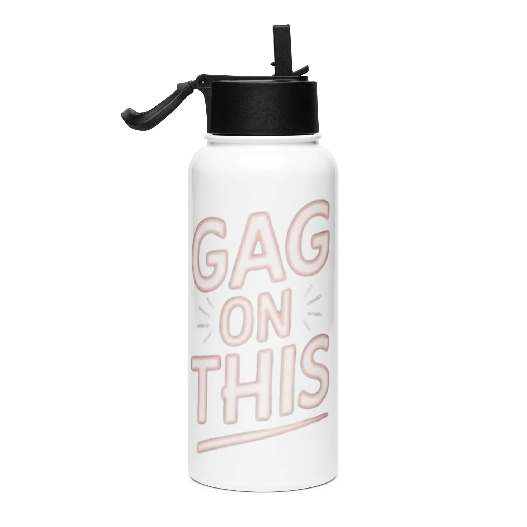 Gag On This Stainless Steel Water Bottle w/Straw Lid