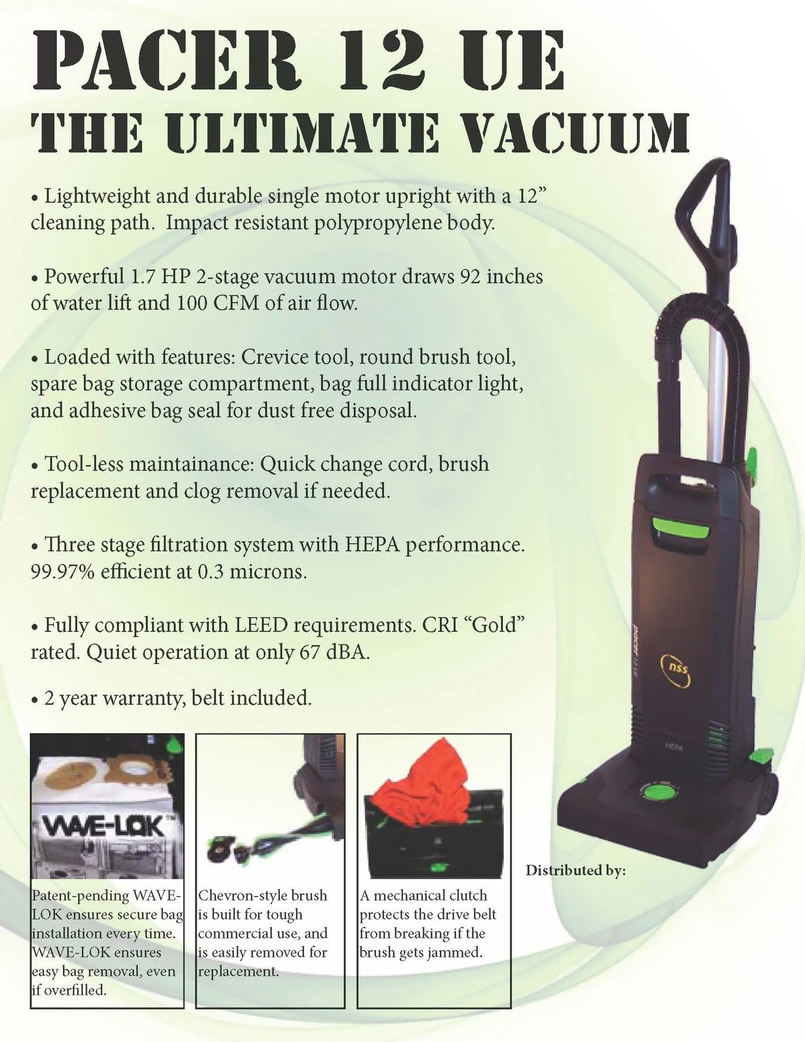 NSS Pacer 12/15 UE  - available in 12"  or 15" wide path